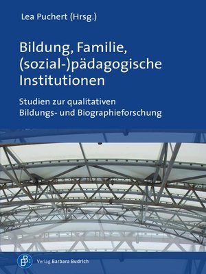 cover image of Bildung, Familie, (sozial-)pädagogische Institutionen